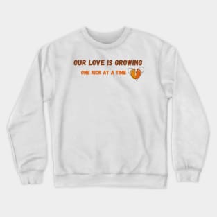 Love grows Crewneck Sweatshirt